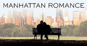 Manhattan Romance (2015) | Full Movie | Gaby Hoffmann | Katherine Waterston | Caitlin FitzGerald