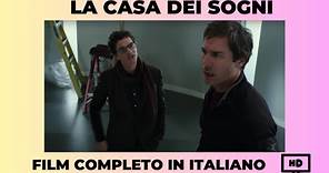 La casa dei sogni | Commedia | HD | Film completo in Italiano