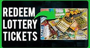 How to Redeem Lottery Tickets (How to Cash in a Winning Lottery Ticket)