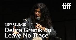 Debra Granik on LEAVE NO TRACE | TIFF 2018