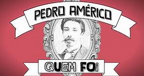 Quem foi Pedro Américo (1843-1905) [biografia] *H87*