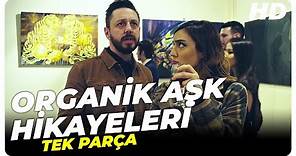 Organik Aşk Hikayeleri | Türk Filmi Tek Parça (HD)