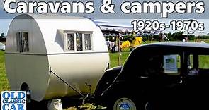 Classic caravans, historic campervans, caravanettes & more! Holidaying 1920s-1970s style