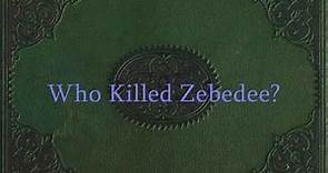 Wilkie Collins - Who Killed Zebedee?