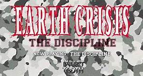 EARTH CRISIS "The Discipline" (Track 1 of 4)