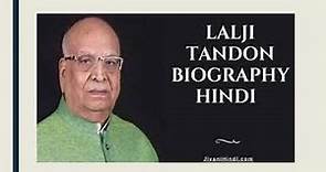 Lalji Tandon biography Madhya Pradesh former governor biography and question