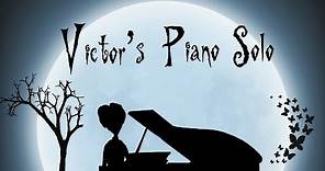 “Victor’s Piano Solo” - Tim Burton’s Corpse Bride (HD Piano Cover, Movie Soundtrack)
