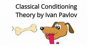 Classical Conditioning Theory of Learning | Ivan Pavlov | learning | Organisational Behaviour