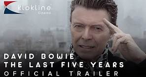 2017 David Bowie The Last Five Years Official Trailer 1 HD HBO