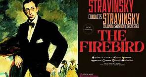 Stravinsky conducts Stravinsky - The Firebird / Remastered (Ct.rec.: Columbia Symphony Orchestra)