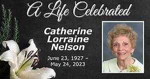 Catherine Lorraine Nelson, A Celebration of Life, June 10, 2023