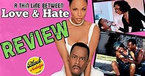 MOVIE REVIEW - A Thin Line Between Love & Hate (Martin Lawrence)