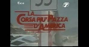 La corsa più pazza d'America (The Cannonball Run, 1981) Titoli in Italiano - Da Italia 7