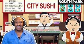 SOUTH PARK - City Sushi [REACTION!] Season 15 - Episode 6