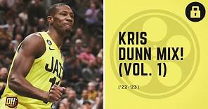Kris Dunn Highlight Mix! (Vol. 1 • 2022-23 Season)
