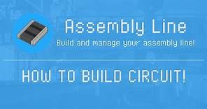 Assembly Line - How to build Circuit - Game for Android