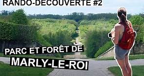 Rando-découverte #2 : (IdF) parc et forêt de Marly-le-Roi