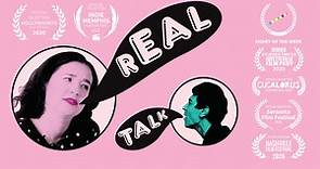 Real Talk - Short Film Trailer