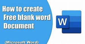 How to create free blank word document (Microsoft word)