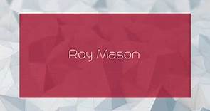 Roy Mason - appearance