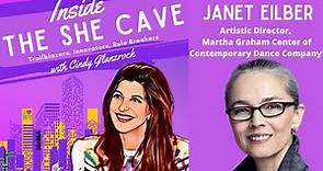 The Art of Dance with Janet Eilber of Martha Graham Dance Company | Inside The She Cave