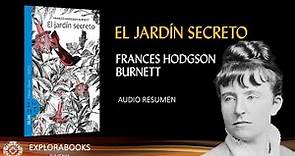 FRANCES HODGSON BURNETT - El jardín secreto | RESUMEN (Análisis y Cuestionario)