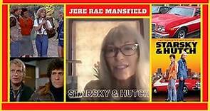 Jere Rae Mansfield Starsky & Hutch Interview