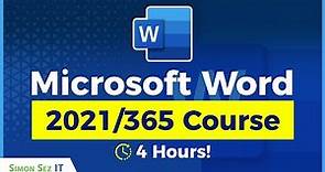 Microsoft Word for Beginners: 4-Hour Training Course in Word 2021/365