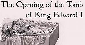 The Opening of the Tomb of King Edward I in Westminster Abbey
