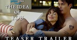 The Idea Of You Trailer 2024 | Amazon prime | Anne Hathaway | Nicholas G. | The Idea Of you
