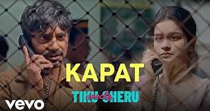Kapat - Tiku Weds Sheru |Debanjali B Joshi, Sai Kabir |Audio Song