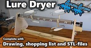 Building a Lure Dryer