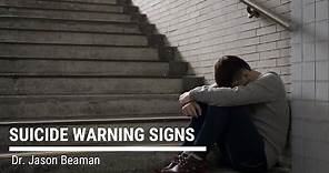 What are Warning Signs of Suicide?