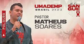 UMADEMP Brasil 2023: Pr. Mateus Soares
