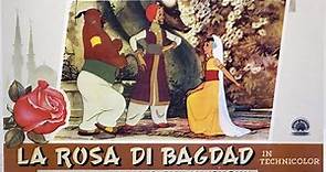"la rosa di Bagdad" - Film di Anton Gino Domeneghini (1949 #Italia)