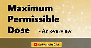 Maximum Permissible Dose (MPD) || Radiation Dose Limits || Radiography QA