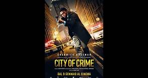 CITY OF CRIME (2019) - ITA (STREAMING)