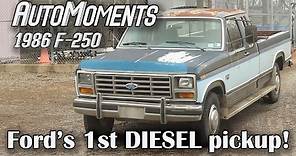 1986 Ford F-250 - History of Ford's 1st Diesel F-Series Truck | AutoMoments