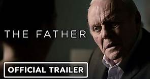 The Father - Official Trailer (2021) Anthony Hopkins, Olivia Colman