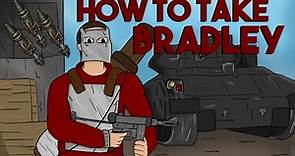 How To Take Bradley | Rust Tutorial