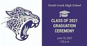 North Creek High School Class of 2021 Graduation Ceremony