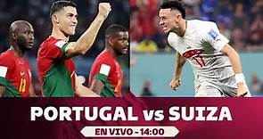 PORTUGAL vs SUIZA ⚽ EN VIVO POR TyC SPORTS 🔥 LA PREVIA