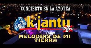 Los Dávila y K'jantu Perú - Melodías de mi Tierra, "SANTIAGO" (Concierto en la Azotea, PARTE 8/10)
