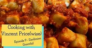 Cooking with Vincent Price // Episode 9 - Cooking Pricewise Sardinian Potato Gnocchi