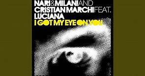 I Got My Eye On You (feat. Luciana) (Cristian Marchi & Paolo Sandrini Perfect Edit)