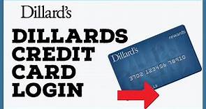 Dillards Credit Card Login: How To Signin Dillards Credit Card 2022?
