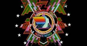 Hawkwind - You Shouldn't Do That (Full Version)