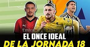 EL ONCE IDEAL DE LA JORNADA 18 I SERIE A 2023/24