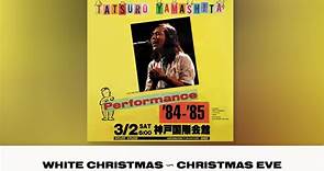 Tatsuro Yamashita (山下 達郎) - 25首LIVE合集 - 1984-1985