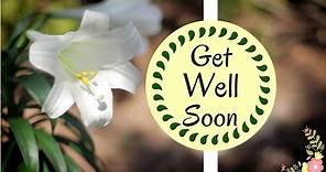 Best Get Well Soon Wishes | Brilliant Uplifting Quotes